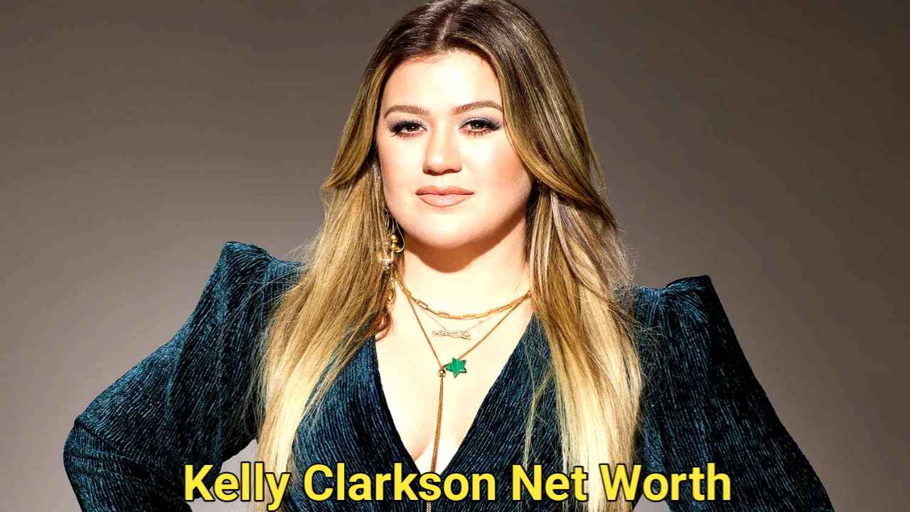 Kelly Clarkson Net Worth