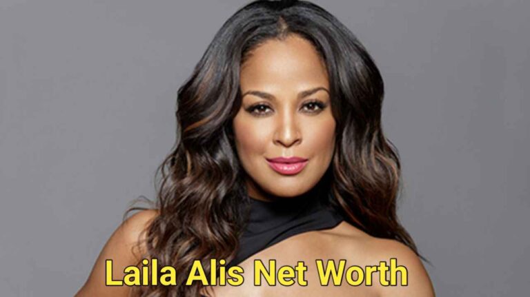 Laila Alis Net Worth